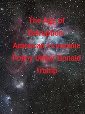 cover image of The Age of Disruption